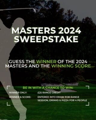 Fancy your chances at our Masters Sweepstake?
Correctly guess the winner of the 2024 Masters and the winning score to be in with a chance to win!

Prizes are as follows:
Guess the winner: £25 range credit
Guess the winner and score: entered into a draw for a range session, drinks and pizza for 4 people

👆🏻 Enter via the link in our bio 👆🏻

T&C’s apply. competition closes at 10am on 11.04.24. entries after this 
time will not be counted. one entry maximum per person.
